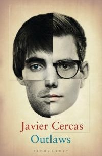 Javier Cercas - Outlaws