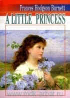 Frances Hodgson Burnett - A Little Princess