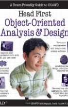  - Head First Object-Oriented Analysis and Design: A Brain Friendly Guide to OOA&amp;D