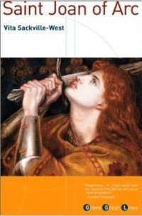 Vita Sackville-West - Saint Joan of Arc