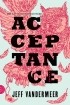 Jeff VanderMeer - Acceptance