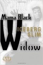 Айсберг Слим - Mama Black Widow