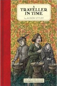 Alison Uttley - A Traveller in Time