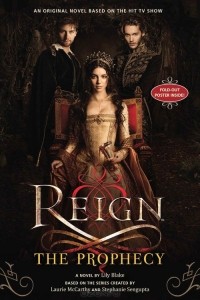 Лили Блейк - Reign: The Prophecy