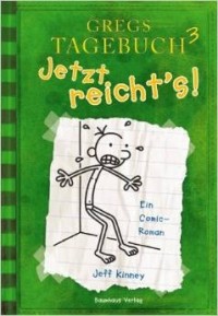 Jeff Kinney - Jetzt Reicht's!