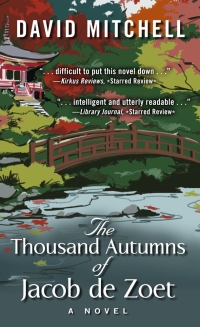 David Mitchell - The Thousand Autumns of Jacob de Zoet