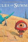 Shaun Tan - Rules of Summer