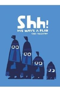 Крис Хаугтон - Shh! We Have a Plan