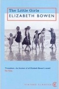 Elizabeth Bowen - The Little Girls