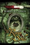 Robert McCammon - The River of Souls