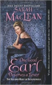 Sarah MacLean - One Good Earl Deserves a Lover: The First Rule of Scoundrels
