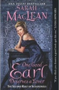 Sarah MacLean - One Good Earl Deserves a Lover: The First Rule of Scoundrels