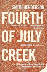 Смит Хендерсон - Fourth of July Creek