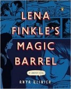 Аня Улинич - Lena Finkle&#039;s Magic Barrel