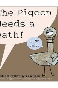 Mo Willems - The Pigeon Needs a Bath