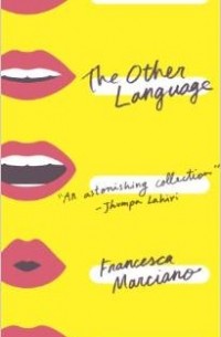 Francesca Marciano - The Other Language