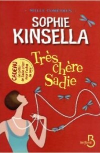Sophie Kinsella - Très Chère Sadie
