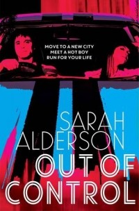 Sarah Alderson - Out of Control