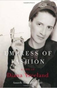 Amanda Mackenzie Stuart - Empress of Fashion: A Life of Diana Vreeland