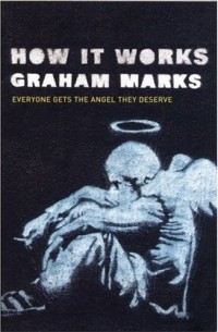 Graham Marks - How It Works