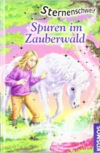 Линда Чэпман - Sternenschweif 11. Spuren im Zauberwald