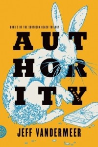 Jeff VanderMeer - Authority