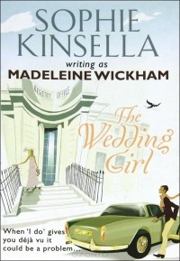 Маделин Уикхем - The Wedding Girl