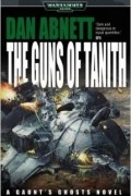 Dan Abnett - The Guns of Tanith