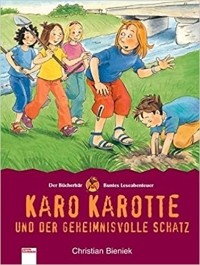Christian Bieniek - Karo Karotte und der geheimnisvolle Schatz