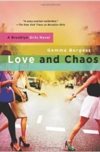 Gemma Burgess - Love and Chaos (Brooklyn Girls)