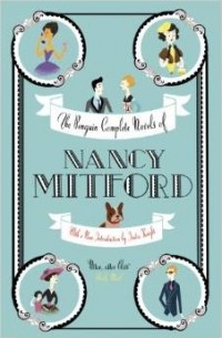 Nancy Mitford - The Penguin Complete Novels of Nancy Mitford