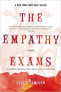 Лесли Джеймисон - The Empathy Exams: Essays