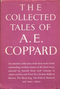 Альфред Эдгар Коппард - The Collected Tales