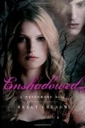 Kelly Creagh - Enshadowed