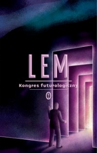 Stanisław Lem - Kongres futurologiczny