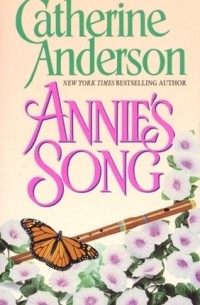 Кэтрин Андерсон - Annie's Song