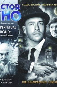 Simon Guerrier - Doctor Who: The Perpetual Bond