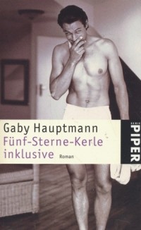 Gaby Hauptmann - Fünf-Sterne-Kerle inklusive