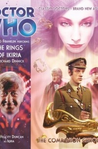 Richard Dinnick - Doctor Who: The Rings of Ikiria