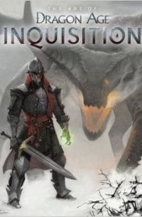 The Art of Dragon Age: Inquisition