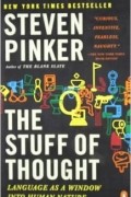 Steven Pinker - The Stuff of Thought: Language as a Window Into Human Nature