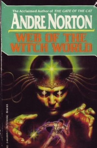 Andre Norton - Web of the Witch World