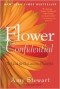  - Flower Confidential: The Good, the Bad, and the Beautiful