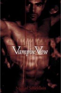 Michael Shiefelbein - Vampire Vow