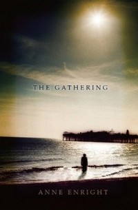 Anne Enright - The Gathering