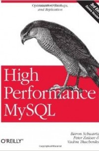 Baron Schwartz - High Performance MySQL: Optimization, Backups, and Replication