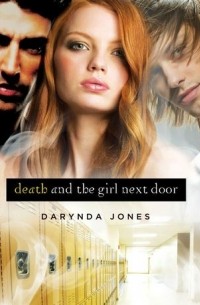Darynda Jones - Death and the Girl Next Door