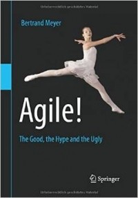 Бертран Мейер - Agile!: The Good, the Hype and the Ugly