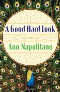 Энн Наполитано - A Good Hard Look