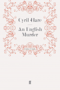 Cyril Hare - An English Murder